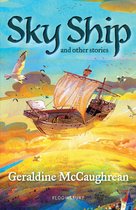 Bloomsbury Readers - Sky Ship and other stories: A Bloomsbury Reader