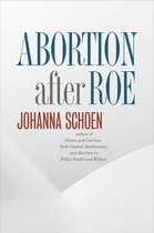 Studies in Social Medicine - Abortion after Roe