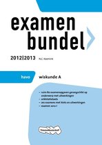 Examenbundel havo wiskunde A  2012/2013
