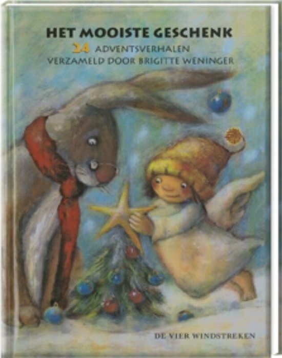 Cover van het boek 'Het mooiste geschenk' van Brigitte Weninger en Miriam Monnier