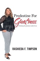 Predestine for Greatness