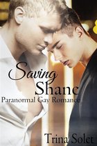 Saving Shane (Paranormal Gay Romance)