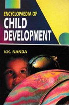Encyclopaedia of Child Development (Principles Of Child Development)