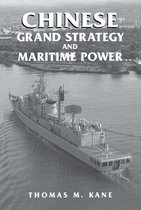 Chinese Grand Strategy and Maritime Power