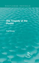 The Tragedy of the Pound