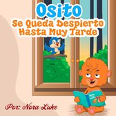 bedtime books for kids - El Osito Se Queda Despierto Hasta Muy Tarde