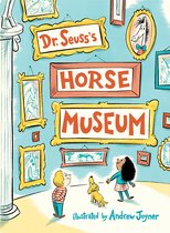 Classic Seuss - Dr. Seuss's Horse Museum