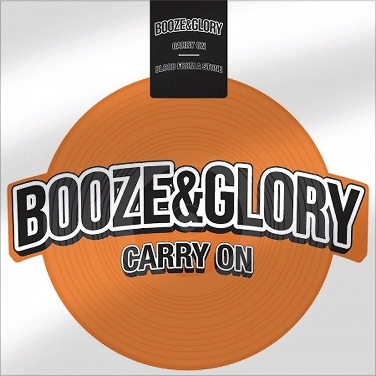 Booze & Glory - Carry On (12" Vinyl Single)