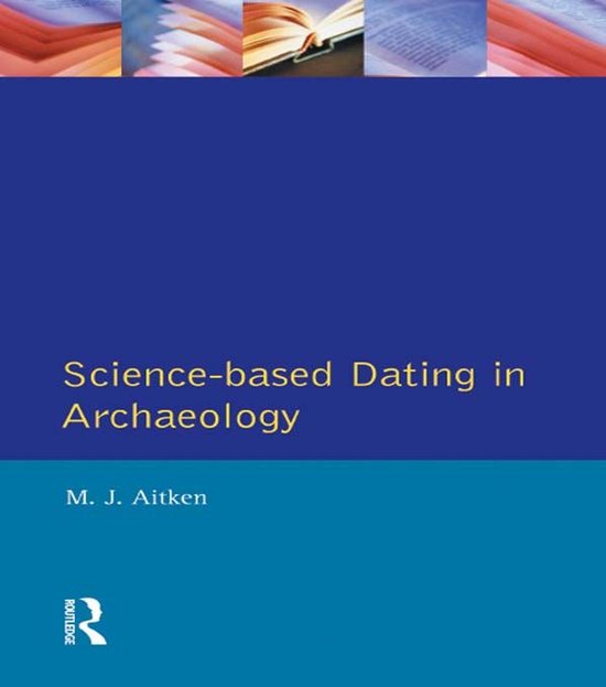 Science-Based Dating in Archaeology - cover