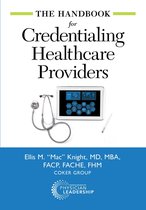 The Handbook for Credentialing Healthcare Providers