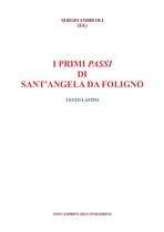 I primi passi di Sant'Angela da Foligno - Testo latino