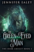 The Dark Amulet 2 - The Green-Eyed Man