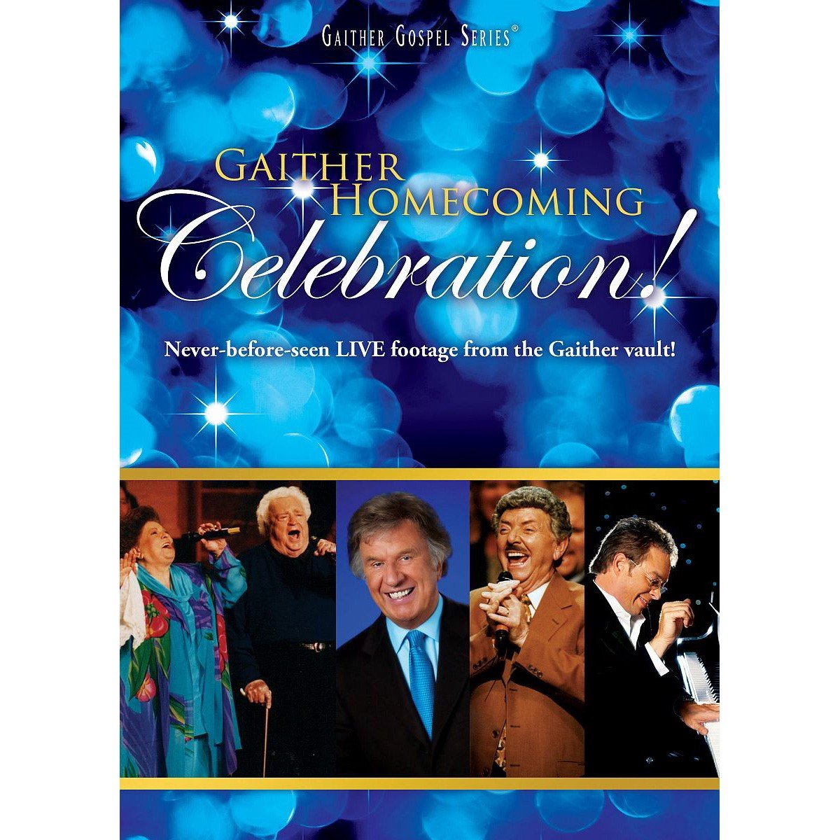 Bill & Gloria Gaither - Gaither Homecoming Celebration! (DVD