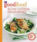 Good Food Slow Cooker Favourites