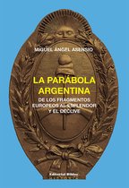 Historia - La parábola argentina