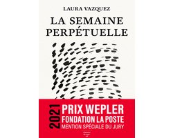 Feuilleton Fiction - La Semaine perpétuelle