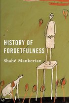 History of Forgetfulness