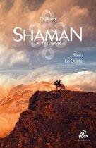 Shaman 1 - Shaman, L'Aventure mongole  : Tome 1, La Quête