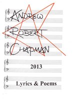 Lyrics & Poems - 2013: Lyrics & Poems