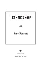 A Kopp Sisters Novel 6 - Dear Miss Kopp