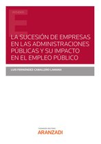Estudios - La sucesión de empresas en las Administraciones Públicas y su impacto en el empleo público