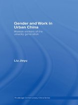 Routledge Contemporary China Series - Gender and Work in Urban China