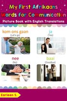 Teach & Learn Basic Afrikaans words for Children 21 - My First Afrikaans Words for Communication Picture Book with English Translations