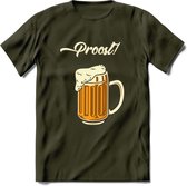 Proost! T-Shirt | Bier Kleding | Feest | Drank | Grappig Verjaardag Cadeau | - Leger Groen - M