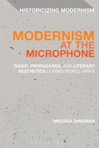 Historicizing Modernism - Modernism at the Microphone