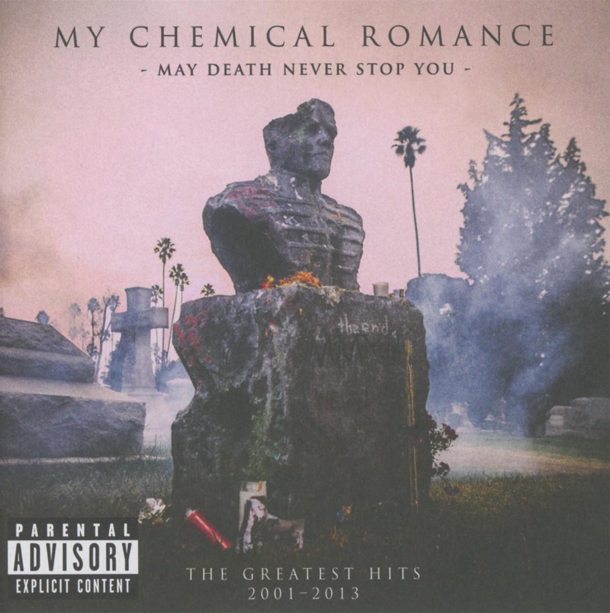 May Death Never Stop You - Greatest Hits 2001 - 2013