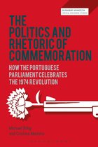 Bloomsbury Advances in Critical Discourse Studies - The Politics and Rhetoric of Commemoration