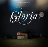 Sela - Gloria - Kerst Met Sela (CD)