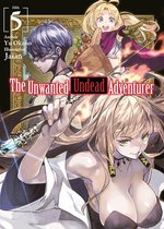 The Unwanted Undead Adventurer 5 - The Unwanted Undead Adventurer: Volume 5