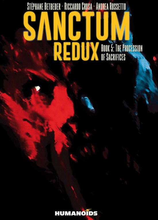 Sanctum Redux 5 - The Procession of Sacrifices