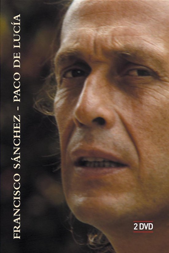 Cover van de film 'Paco de Lucia - Francisco Sanchez'