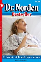 Dr. Norden Bestseller 198 - Dr. Norden Bestseller 198 – Arztroman