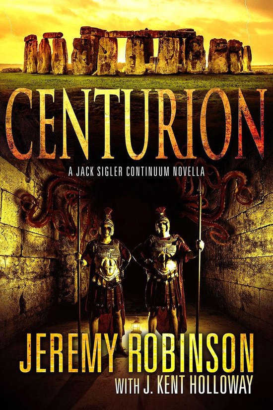 Centurion (A Jack Sigler Continuum Novella) (ebook), Jeremy Robinson