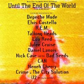 Until The End Of The World (Limited Edition)