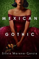 Omslag Mexican Gothic
