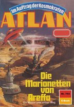 Atlan classics 744 - Atlan 744: Die Marionetten von Areffa