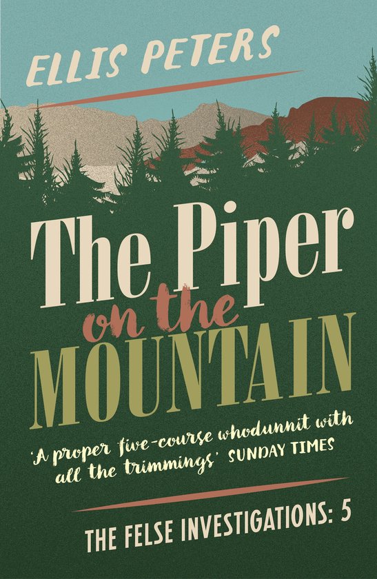 The Felse Investigations 5 - The Piper on the Mountain - cover