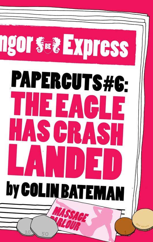 Papercuts 6 - Papercuts 6: The Eagle Has Crash Landed