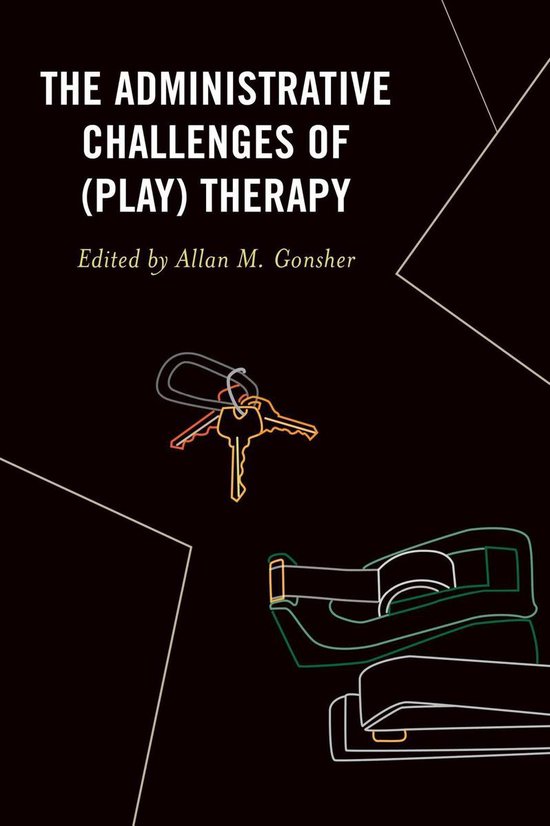 The Administrative Challenges of (Play) Therapy - cover