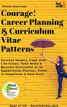 Courage! Career Planning & Curriculum Vitae Patterns
