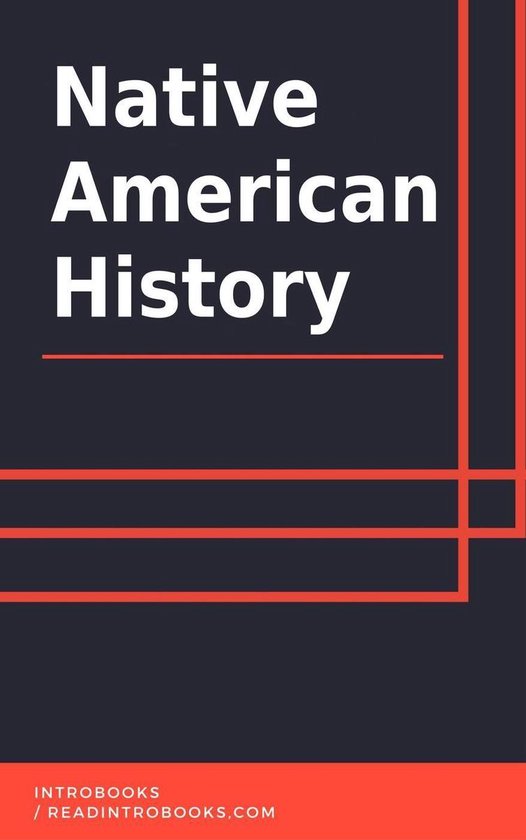 Native American History (ebook), Introbooks 9781393850717 Boeken