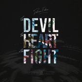 The Devil. The Heart & The Fight (Deluxe Edition)