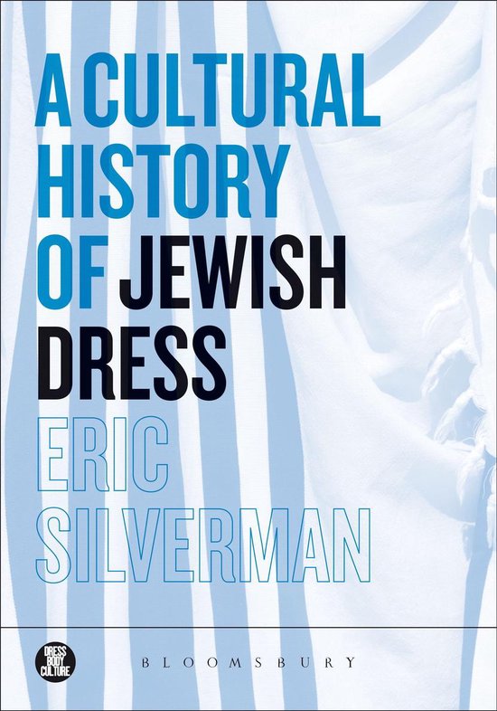 A Cultural History of Jewish Dress - cover