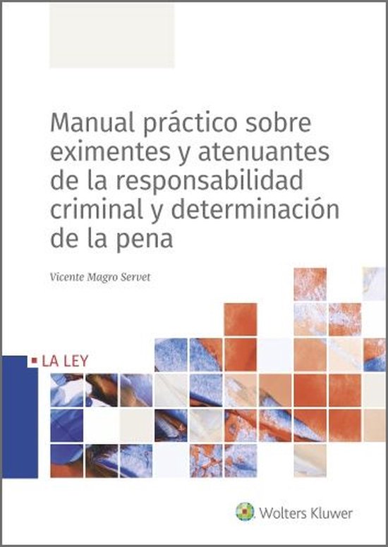 Manual práctico sobre eximentes y atenuantes de la responsa ... - cover