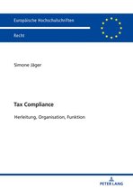 Europaeische Hochschulschriften Recht 6100 - Tax Compliance