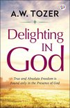 AW Tozer Series 1 - Delighting in God